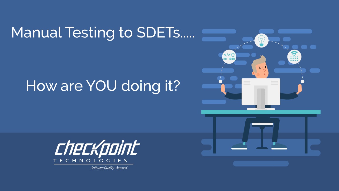 Manual Testing to SDETs